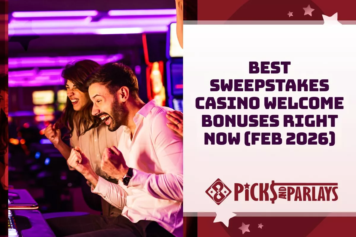 Best Sweepstakes Casino Welcome Bonuses Available Right Now (February 2026)