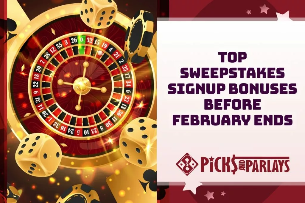 Top Sweepstakes Signup Bonuses Before February Ends