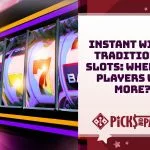 Instant Win vs Traditional Slots: Where Are Players Winning More SC?