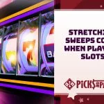 How to Stretch Sweeps Coins When Playing Slots