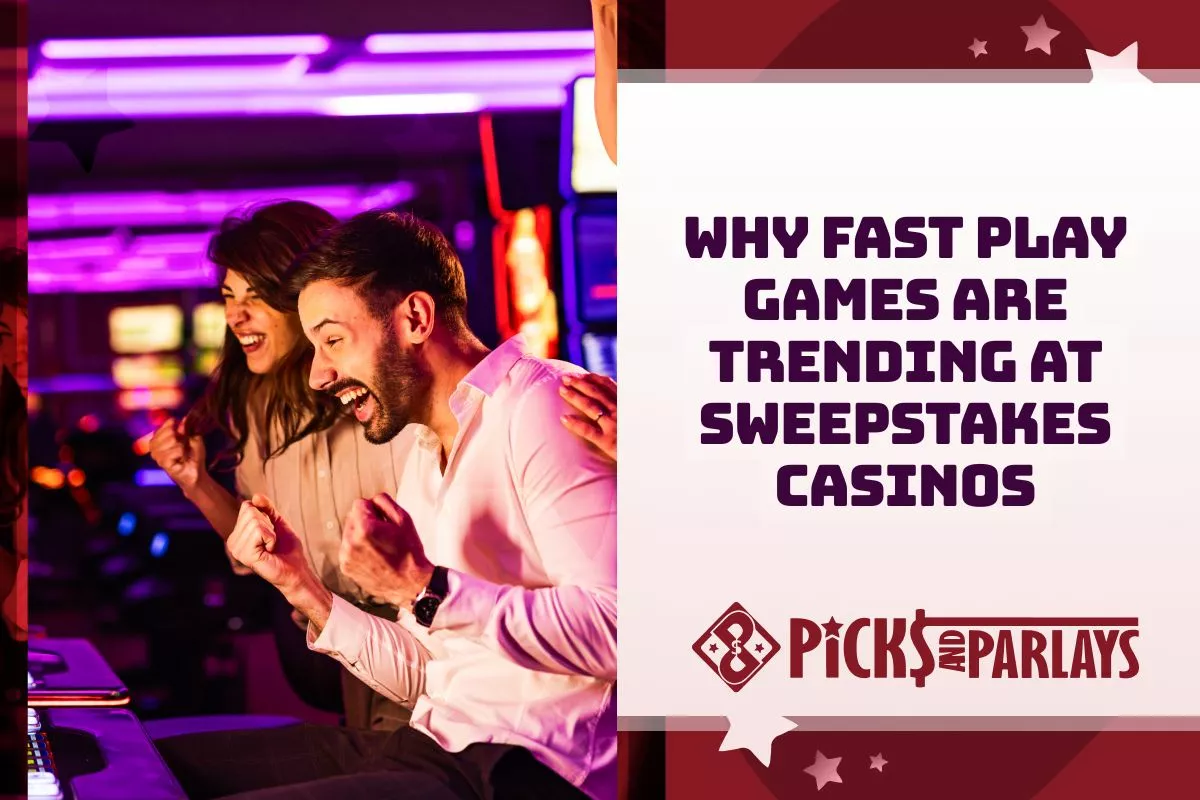 Why Fast Play Games Are Trending at Sweepstakes Casinos