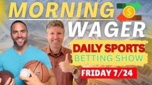 Video: Friday MLB Picks Today | MLB Predictions, Props & Best Bets | Morning Wager 7/24