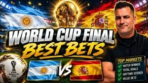 Video: World Cup: How Should You Bet the Final? PLUS 3rd Place Bonus Bet!